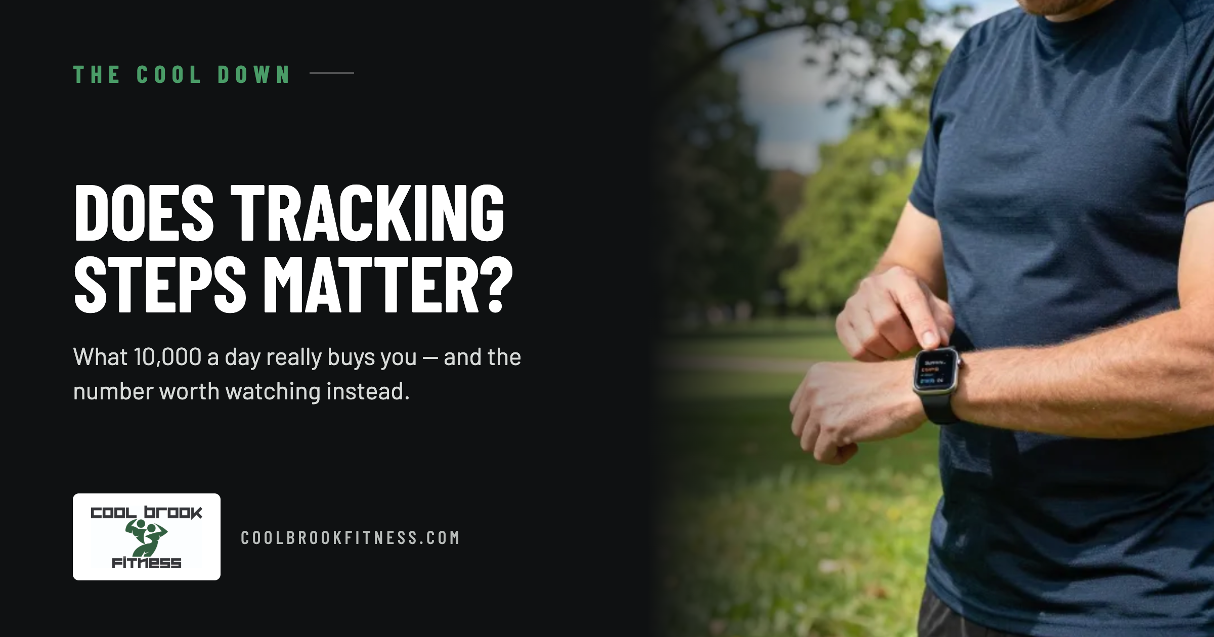 Does tracking steps matter? Cool Brook Fitness take on step counts